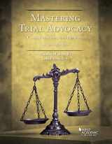 9781684671229-1684671221-Mastering Trial Advocacy: Cases, Problems & Exercises (Coursebook)