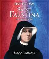 9781622826520-1622826523-Day by Day With Saint Faustina: 365 Reflections