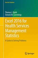 9783319400655-3319400657-Excel 2016 for Health Services Management Statistics: A Guide to Solving Problems (Excel for Statistics)