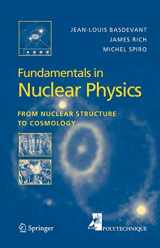 9780387016726-0387016724-Fundamentals in Nuclear Physics: From Nuclear Structure to Cosmology (Advanced Texts in Physics S)