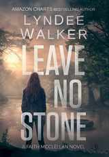 9781951249021-195124902X-Leave No Stone: A Faith McClellan Novel (2)