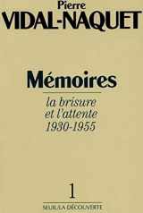 9782020198820-2020198827-Mémoires, tome 1: La Brisure et l'Attente (1930-1955)