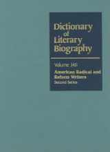 9780787681630-0787681636-DLB 345: American Radical and Reform Writers, Second Series (Dictionary of Literary Biography, 345)