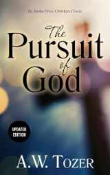 9781622452965-1622452968-The Pursuit of God: Updated Edition