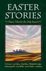 9780874865981-0874865980-Easter Stories: Classic Tales for the Holy Season