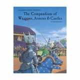 9780916211387-091621138X-The Compendium of Weapons Armour and Castles