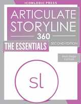 9781944607609-1944607609-Articulate Storyline 360: The Essentials