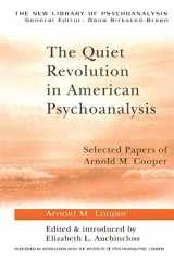 9781583918920-1583918922-The Quiet Revolution in American Psychoanalysis (The New Library of Psychoanalysis)