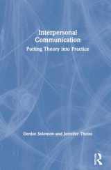 9780815386957-0815386958-Interpersonal Communication: Putting Theory into Practice