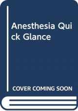 9780071449076-0071449078-Anesthesia Quick Glance (Quick Glance Series)