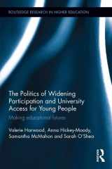 9781138830912-1138830917-The Politics of Widening Participation and University Access for Young People: Making educational futures (Routledge Research in Higher Education)