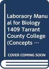 9780534644833-053464483X-Laboraory Manual for Biology 1409 Tarrant County College (Concepts and Applications, Biology 1409)