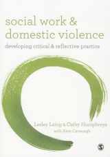 9781412919234-1412919231-Social Work and Domestic Violence: Developing Critical and Reflective Practice