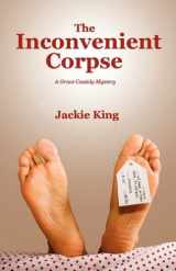 9780937660539-0937660531-The Inconvenient Corpse (Grace Cassidy Mystery)