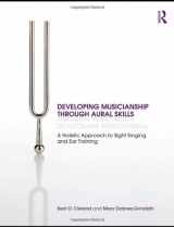 9780415802444-041580244X-Developing Musicianship Through Aural Skills: A Holistic Approach to Sight Singing and Ear Training