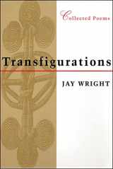 9780807126301-0807126306-Transfigurations: Collected Poems