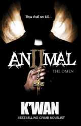 9781936399291-1936399296-Animal 2: The Omen (2) (The Animal Series)