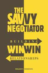 9780275988005-0275988007-The Savvy Negotiator: Building Win-Win Relationships