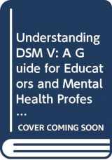 9780415526852-041552685X-Understanding DSM V: A Guide for Educators and Mental Health Professionals