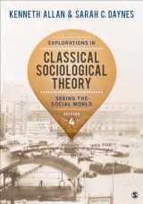 9781483356693-1483356698-Explorations in Classical Sociological Theory: Seeing the Social World
