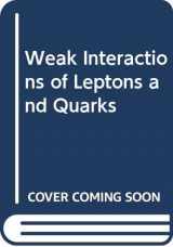 9780521230926-0521230926-Weak Interactions of Leptons and Quarks