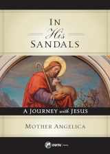 9781682782460-1682782468-In His Sandals: A Journey with Jesus