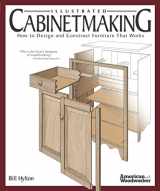 9781565233690-1565233697-Illustrated Cabinetmaking: How to Design and Construct Furniture That Works (Fox Chapel Publishing) Over 1300 Drawings & Diagrams for Drawers, Tables, Beds, Bookcases, Cabinets, Joints & Subassemblies