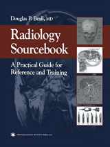 9781617373770-161737377X-Radiology Sourcebook: A Practical Guide for Reference and Training