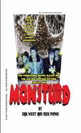 9781716764547-1716764548-Monsturd: The Novel Based on the Terrifying Motion Picture: The novelization of the motion picture screenplay by Dan West and Rick Popko