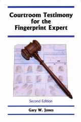 9781933373034-1933373032-Courtroom Testimony for the Fingerprint Expert