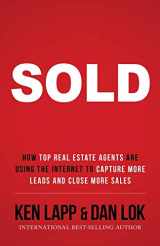 9780996446013-099644601X-Sold: How Top Real Estate Agents Are Using The Internet To Capture More Leads And Close More Sales