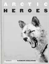 9783969000076-3969000076-Arctic Heroes: A Tribute to the Sled Dogs of Greenland