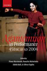 9780199263516-0199263515-Agamemnon in Performance: 458 BC to AD 2004