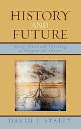 9780739117538-073911753X-History and Future: Using Historical Thinking to Imagine the Future