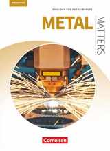 9783064515109-3064515101-Matters Technik B1 - Metal Matters - Englisch für Metallberufe: Schülerbuch