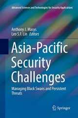 9783319871462-3319871463-Asia-Pacific Security Challenges: Managing Black Swans and Persistent Threats (Advanced Sciences and Technologies for Security Applications)
