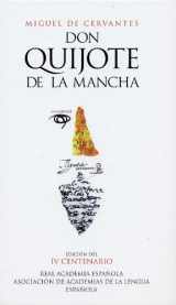 9788420467283-8420467286-Don Quijote de la Mancha (Edicion del IV Centenario) (Spanish Edition)