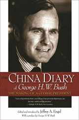 9780691130064-069113006X-The China Diary of George H. W. Bush: The Making of a Global President