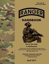 9781548711986-1548711985-Ranger Handbook: TC 3-21.76, April 2017 Edition