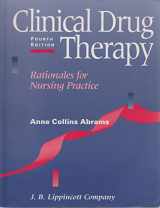 9780397551064-0397551061-Clinical Drug Therapy: Rationales for Nursing Practice