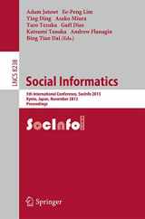 9783319032597-3319032593-Social Informatics: 5th International Conference, SocInfo 2013, Kyoto, Japan, November 25-27, 2013, Proceedings (Information Systems and Applications, incl. Internet/Web, and HCI)