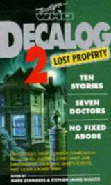 9780426204480-0426204484-Decalog 2: Lost Property : Ten Stories, Seven Doctors, No Fixed Abode (Doctor Who Short Fiction)