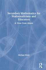 9781138294660-1138294667-Secondary Mathematics for Mathematicians and Educators