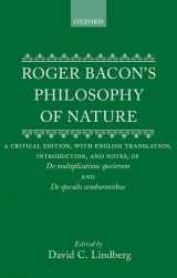 9780198581642-0198581645-Roger Bacon's Philosophy of Nature: A Critical Edition, with English Translation, Introduction, and Notes, of De multiplictione specierum and De speculis compurentibus.