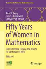 9783030826574-3030826570-Fifty Years of Women in Mathematics: Reminiscences, History, and Visions for the Future of AWM (Association for Women in Mathematics Series, 28)