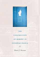 9780226752860-0226752860-The Construction of Memory in Interwar France
