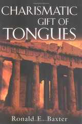 9780825420467-0825420466-Charismatic Gift of Tongues