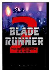 9780553099799-0553099795-The Edge of Human (Blade Runner, Book 2)