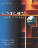 9780071199377-0071199373-Chemistry: A World of Choices