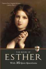 9781948229517-194822951X-The Book of Esther: With 35 Quiz Questions: Austen Easy English Version, Large Print